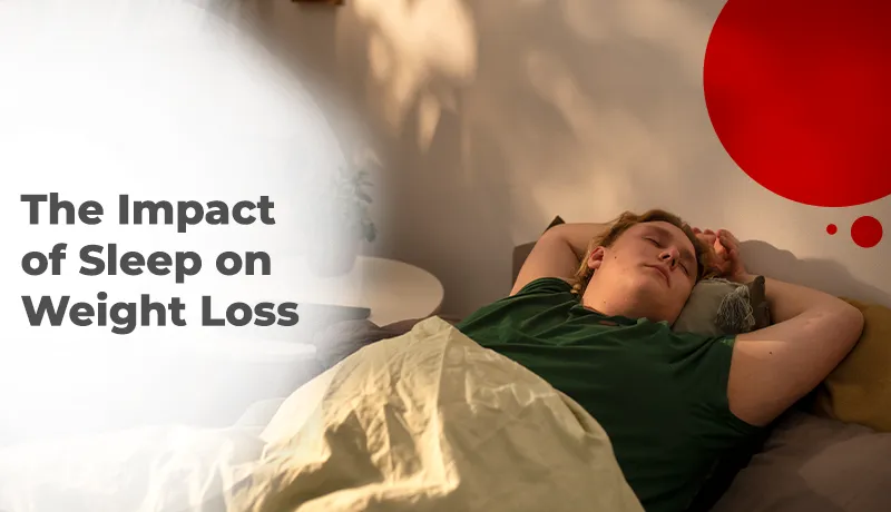 The Impact of Sleep on Weight Loss